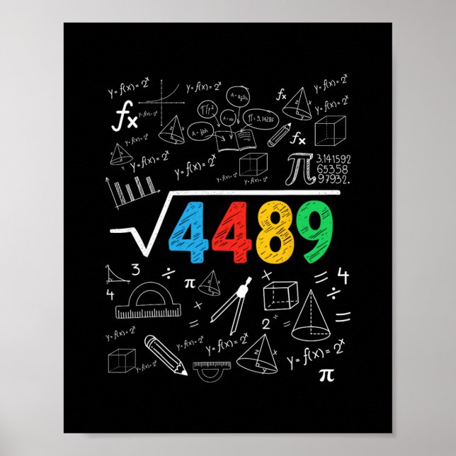 67 Meme Quadratwurzel 4489 Slang Sechs Sieben Math Poster (Vorne)
