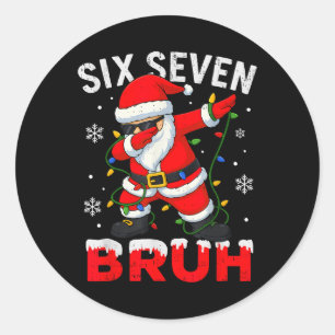 67 Meme Sechs Sieben Bruh Dabbing Weihnachtsmann L Runder Aufkleber