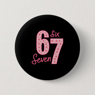 67 Meme Sechs Sieben Button