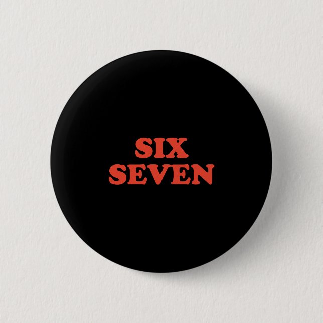 67 Meme Sechs Sieben  Button (Vorderseite)