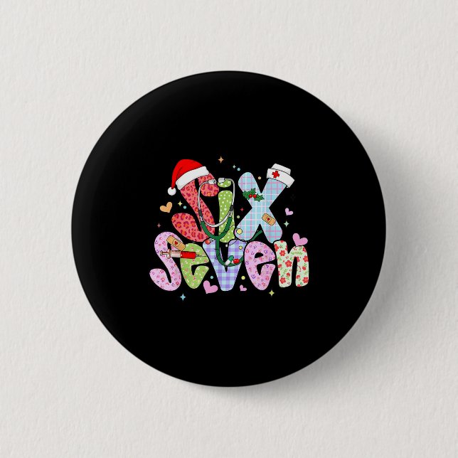 67 Meme Sechs Sieben Krankenschwester Weihnachten  Button (Vorderseite)