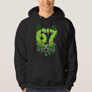 67 Meme Shamrocks Sechs Sieben Shamrocks 6-7 St Pa Hoodie