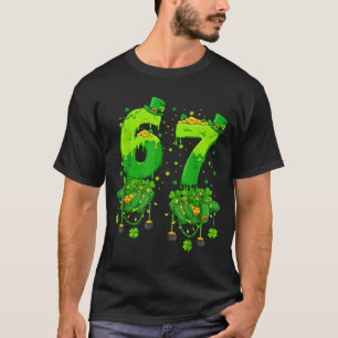 67 Meme Shamrocks Sechs Sieben Shamrocks 6-7 St Pa T-Shirt