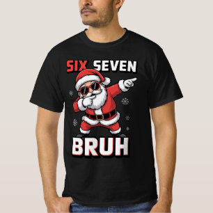 67 Meme Six Seven Bruh Dabbing Weihnachtsmann Lust T-Shirt