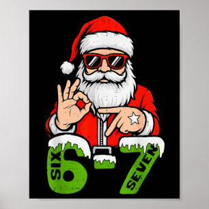67 Meme Six Seven Santa Lustiger Weihnachten Gen Z Poster