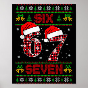 67 Meme Six Seven Weihnachts hässlicher Pullover f Poster