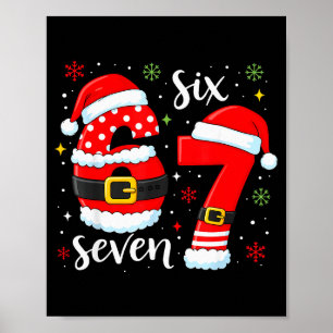 67 Meme Six Seven Weihnachtsmann 6 7 Lustige Weihn Poster