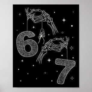 67 Meme Skelett Hand Funny Halloween Six Seven Te Poster