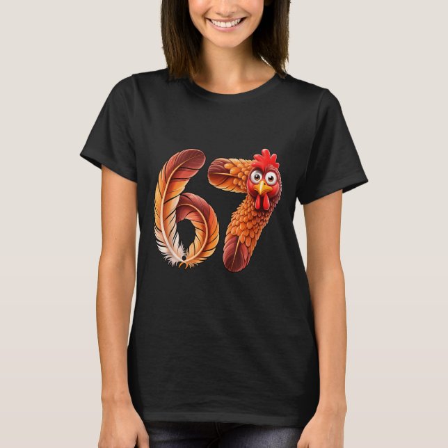 67 Meme Thanksgiving Turkey Day Funny Holiday Six  T-Shirt (Vorderseite)