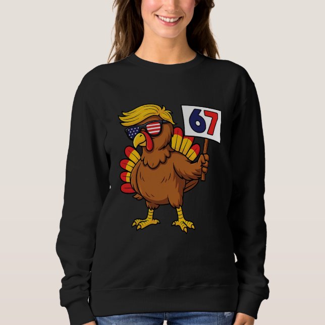67 Meme Thanksgiving Turkey Day Six Seven Funny Tr Sweatshirt (Vorderseite)