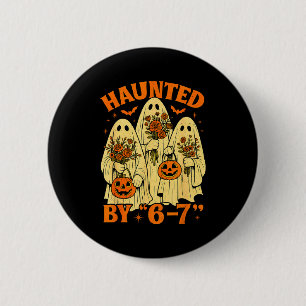 67 Meme Trendiger Geist Halloween Lustig Six Seven Button