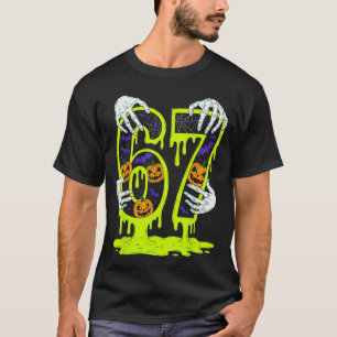67 Meme Trendiger Skelett Halloween Lustig Six Sev T-Shirt