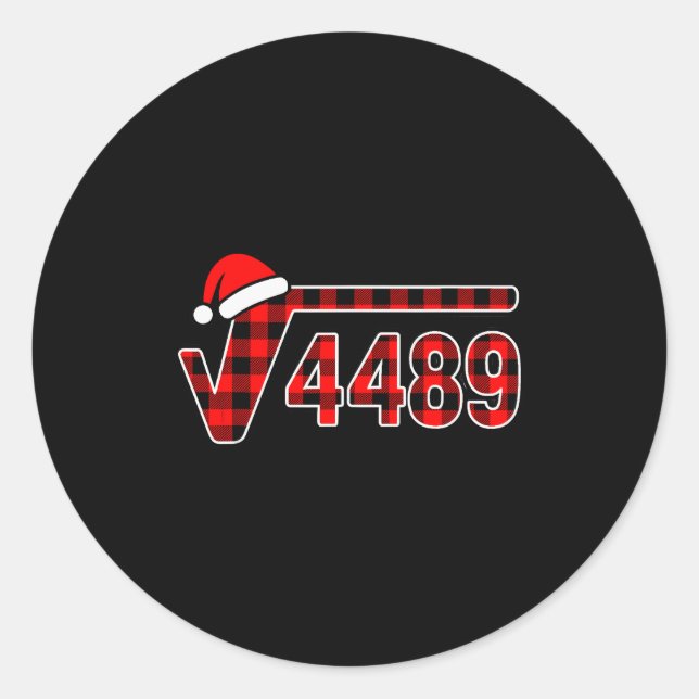67 Meme Weihnachten Quadratwurzel 4489 Sechs Siebe Runder Aufkleber (Vorderseite)