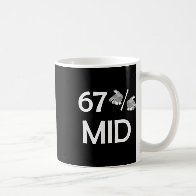 67% Mid Meme Hände Lustiger Internet-Trend 6-7 Six Kaffeetasse (Rechts)