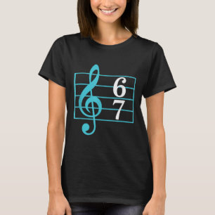 67 Musik Meme Slang Six Seven Musiklehrer Lustig T-Shirt
