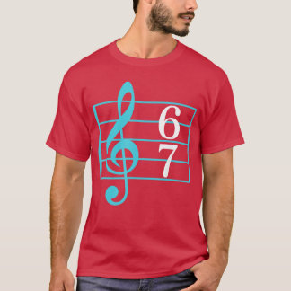 67 Musik Meme Slang Six Seven Musiklehrer Lustig T-Shirt