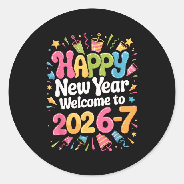 67 New Year's Eve - Happy New Year 2026-7 Funny 67 Runder Aufkleber (Vorderseite)