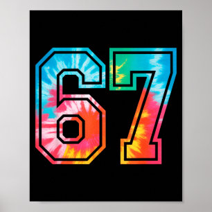 67 Number Meme Lustig Six Seven Tie Dye Gen Alpha  Poster