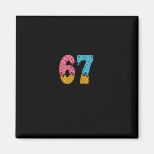 67 Number Six Seven Alpha Slang Eis Drip Spaß Magnet