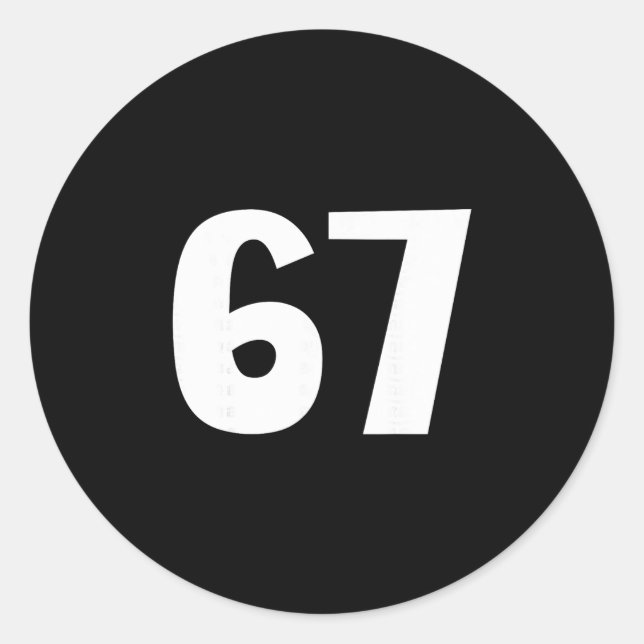 67 Number Sixty-seven Funny Meme Six Seven Matchin Runder Aufkleber (Vorderseite)