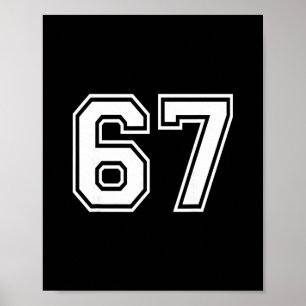67 Nummer Siebenundsechzig Mannschaftssport Grafik Poster
