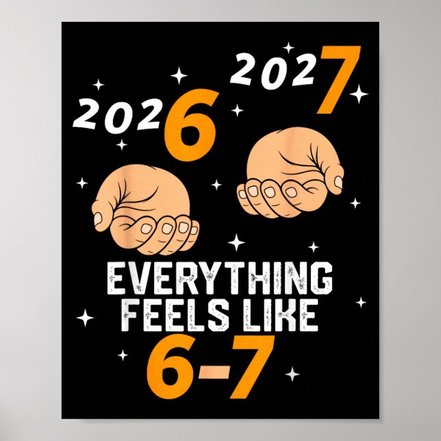 67 Nye 2026 New Years Funny 6 7 Number Six Seven M Poster (Vorne)