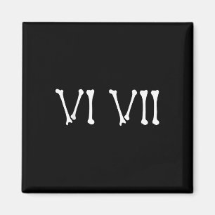 67 römische Zahlen Vi Vii lustiger Skelett-Hallowe Magnet
