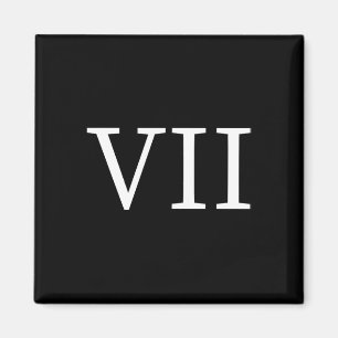 67 römische Ziffern Vii Lustig Six Seven Meme 6 7 Magnet