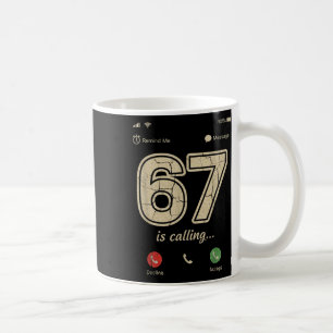 67 ruft lustigen Gen Z Slang Meme-Telefonbildschir Kaffeetasse