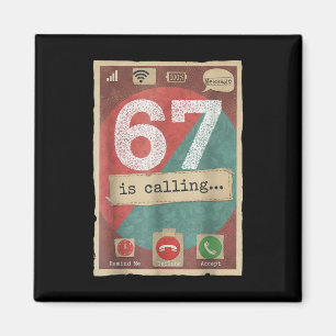 67 ruft lustigen Gen Z Slang-Meme-Telefonbildschir Magnet