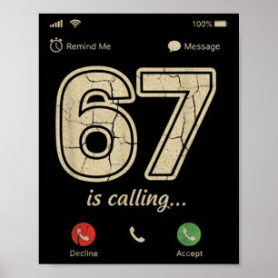 67 Ruft Lustiges Gen Z Slang Meme-Telefonbildschir Poster