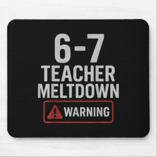 67 Sag nicht nochmal 6-7 Lehrer-Shirt Lustig 67 Sa Mousepad