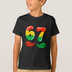67 Schwarzer Monat lustiger sechs sieben Meme Bruh T-Shirt