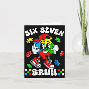 67 sechs sieben bruh Autismus-Bewusstsein autistis Karte