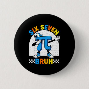 67 sechs sieben Meme Mathe lustiger Tag Mathe-Lehr Button