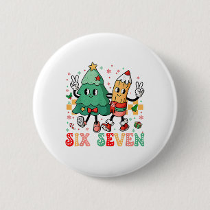 67-Shirt für Lehrer 67-Meme Sechs Sieben Weihnacht Button