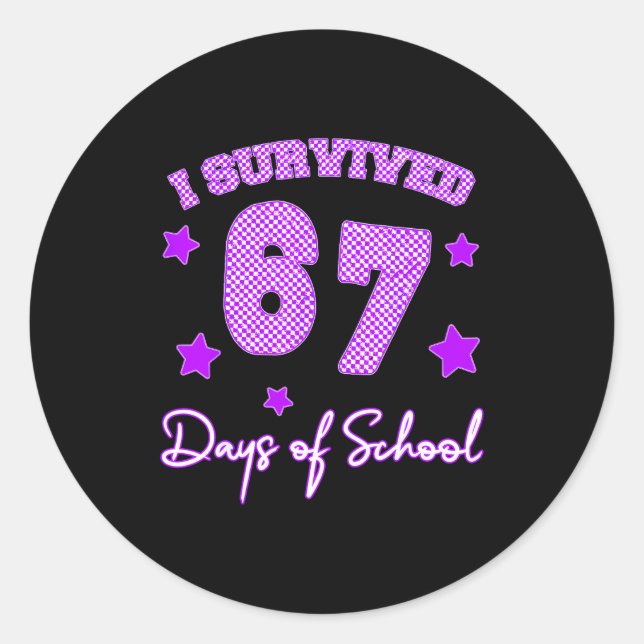 67 Shirts For Teachers I Survived 67 Days Of Schoo Runder Aufkleber (Vorderseite)