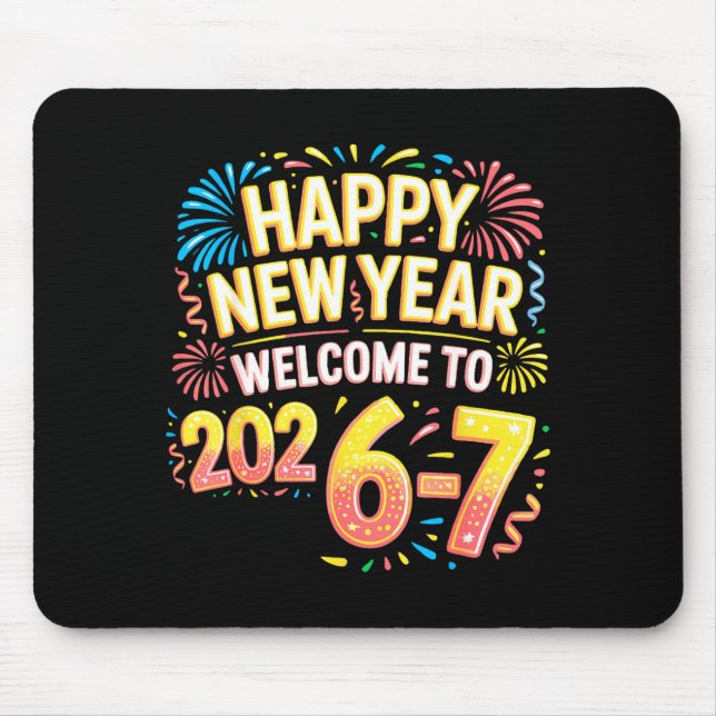67 Silvester - Frohes Neues Jahr 2026-7 Lustig 67 Mousepad (Vorne)