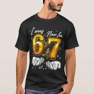 67 Silvester-Party-Pyjama-Shirt 6 7 Meme 67 20 T-Shirt
