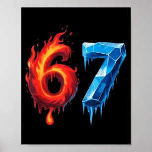 67 Six Seven 6-7 Flammendes Eis - Lustiger Teen Ki Poster