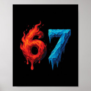 67 Six Seven 6-7 Flammendes Eis - Lustiger Teen Ki Poster