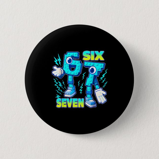 67 Six Seven 6-7 Funny Italian Brainrot Kids Gamin Button (Vorderseite)