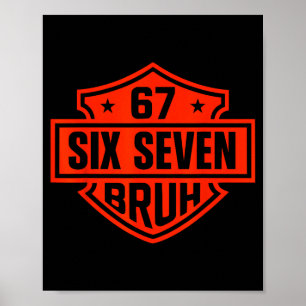67 Six Seven 6 7 Jungen Mädchen Kinder Jugendliche Poster