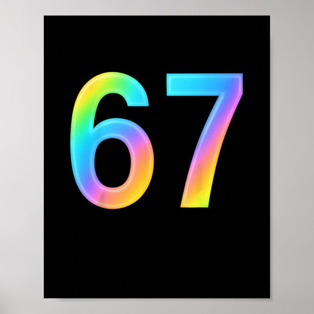 67 Six Seven 6 7 Meme Design Lustig 6 7 1  Poster (Vorne)