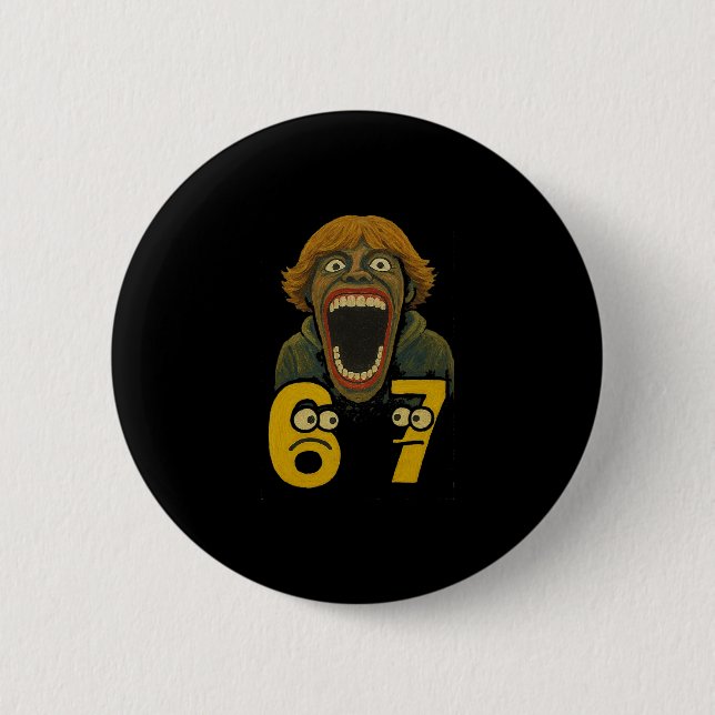 67 Six Seven 6 7 Meme Design Lustig 6 7 2  Button (Vorderseite)