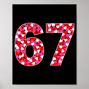 67 Six Seven 6 7 Meme für Männer Frauen Kinder Val Poster