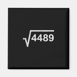 67 Six Seven 6-7 Meme Quadratwurzel 4489 Slang Mat Magnet