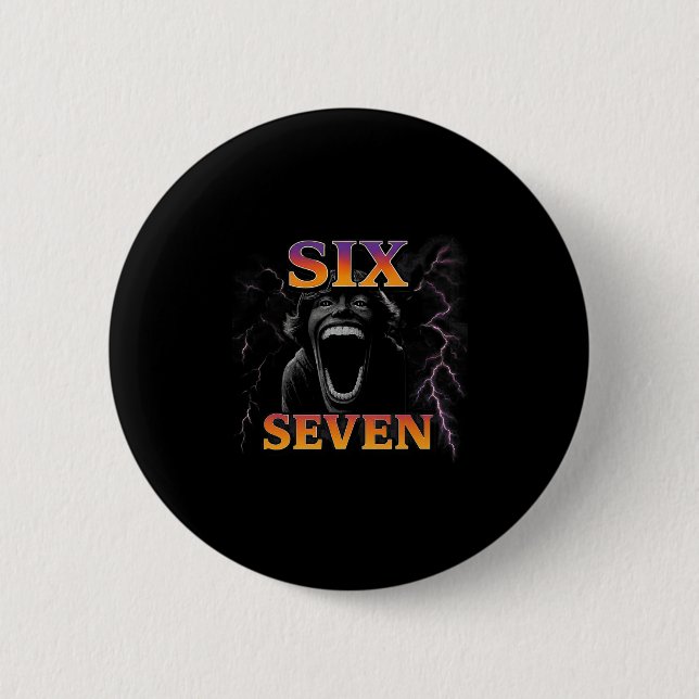 67 Six Seven Bootleg 6 7 Meme Design Lustig 6 7  Button (Vorderseite)