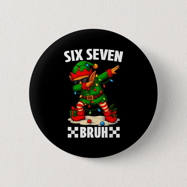 67 Six Seven Bruh Funny Christmas Dabbing Elf 6 7  Button (Vorderseite)