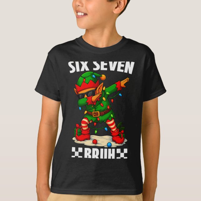 67 Six Seven Bruh Funny Christmas Dabbing Elf 6 7  T-Shirt (Vorderseite)